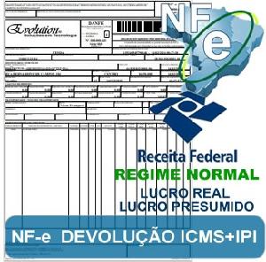 REGIME NORMAL- EMISSAO NFE DEVOLUÇAO ICMS  IPI